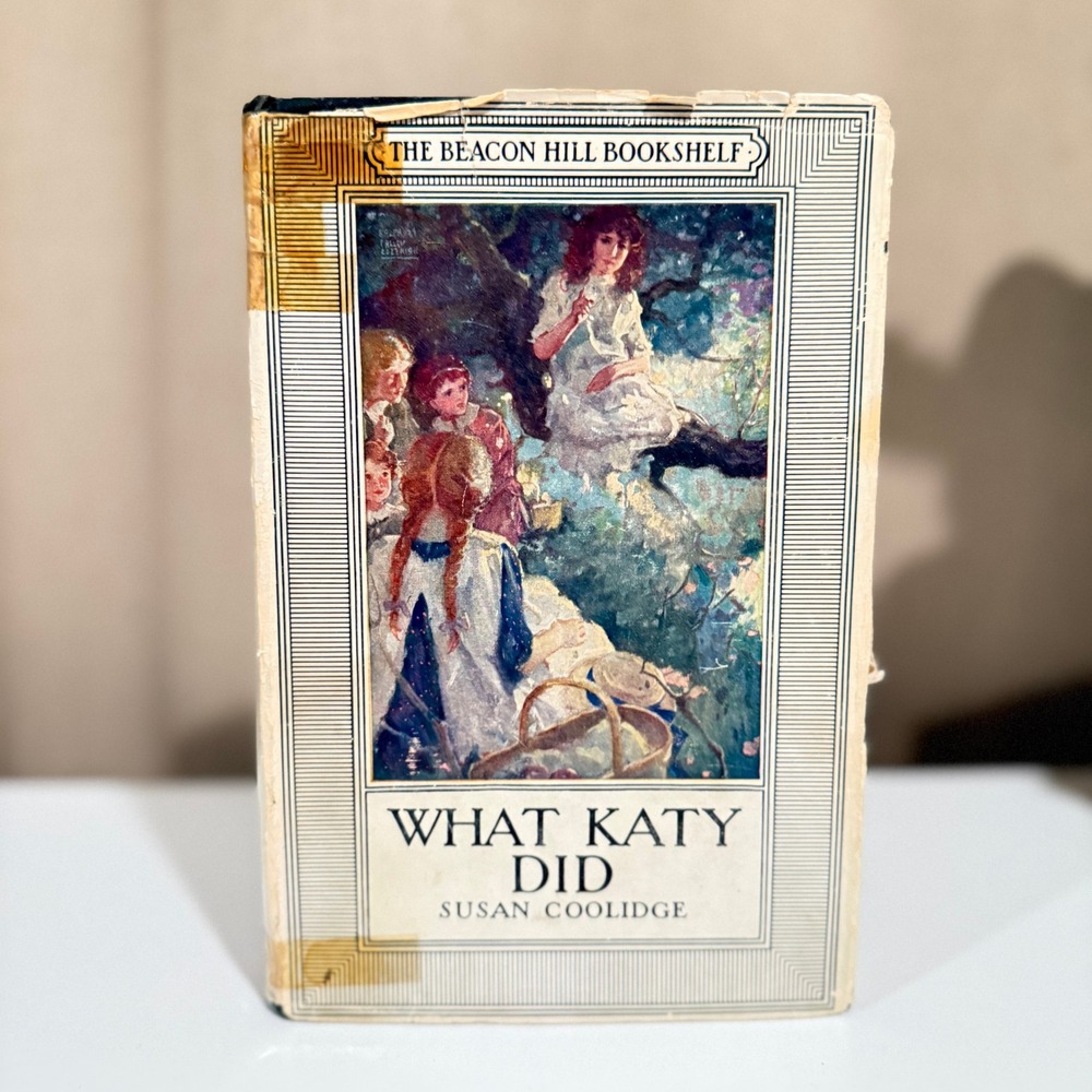 What Katy Did Susan Coolidge 1926 Beacon Hill Bookshelf Ralph Pallen Coleman Art
